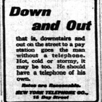 Down and Out. He Should Have a Telephone of His Own.