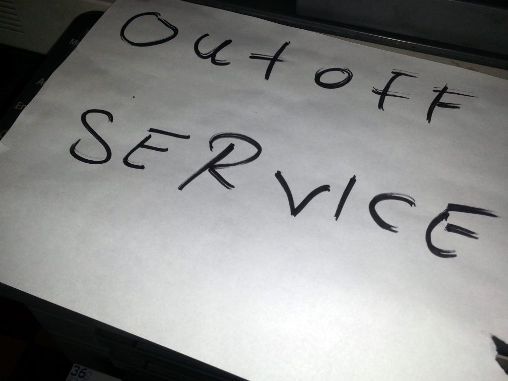 OUT OFF SERVICE