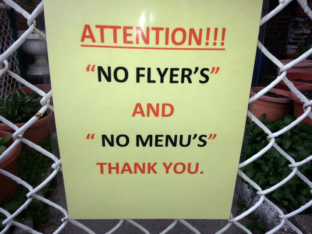 "NO FLYER'S" AND "NO MENU'S"
